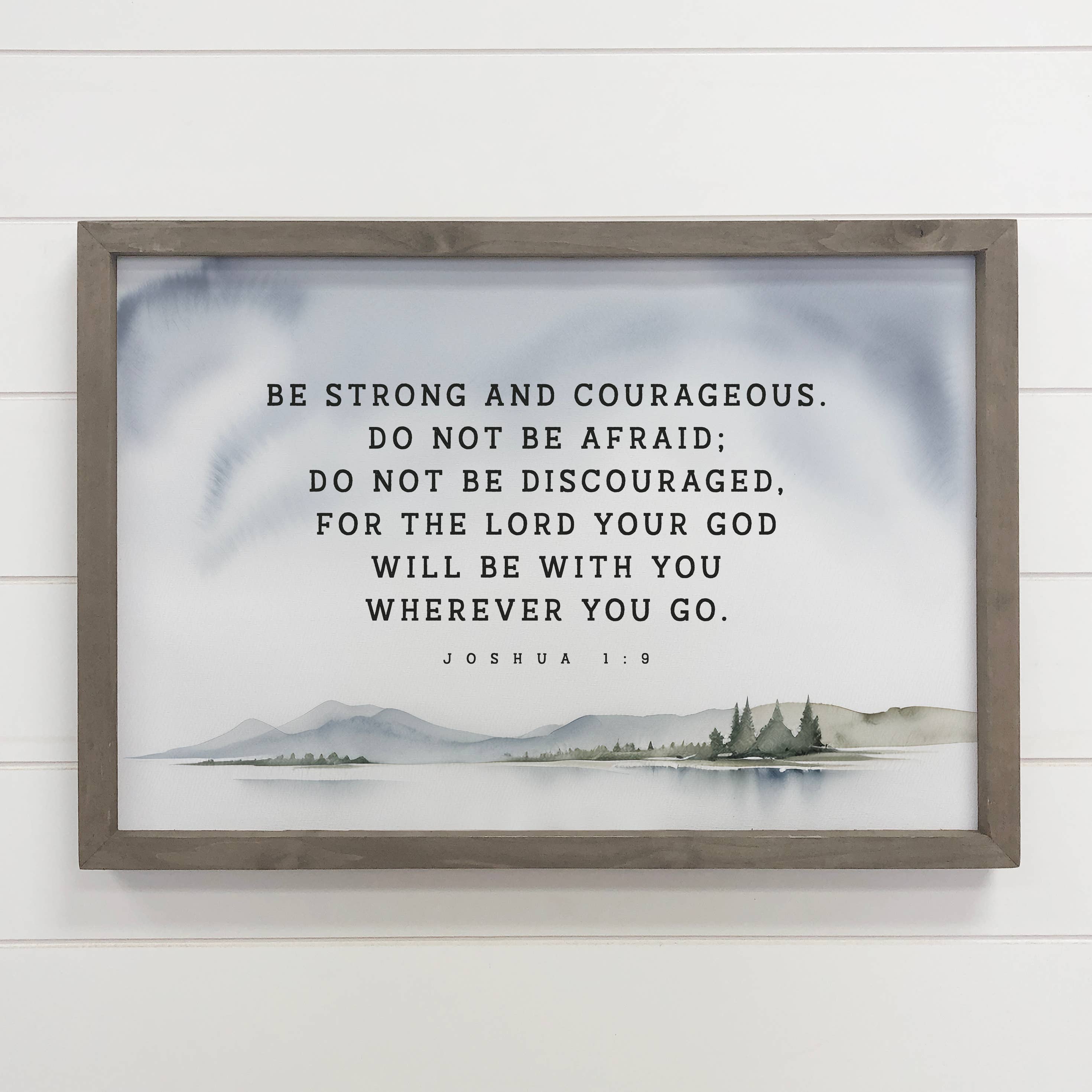 Be Strong and Brave - Scripture Canvas Art - Wood Framed Art