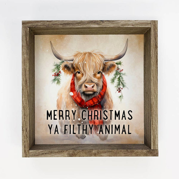 Merry Christmas Ya Filthy Animal Highland Cow - Holiday Art