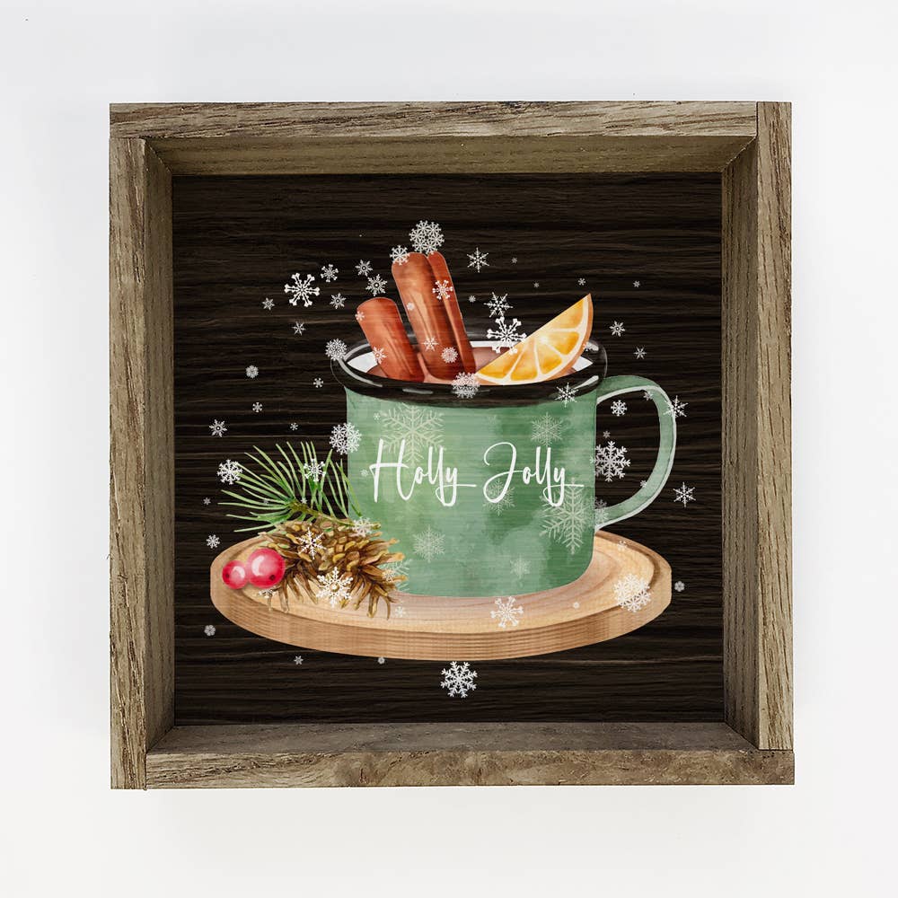 Holly Jolly Apple Cider - Christmas Canvas Art - Wood Framed