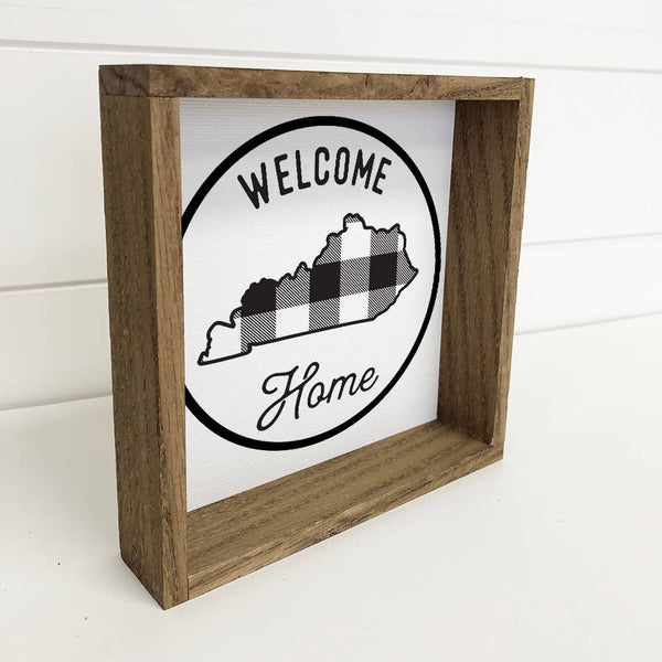 Kentucky Wood Sign - Welcome Home Buffalo Plaid Farmhouse