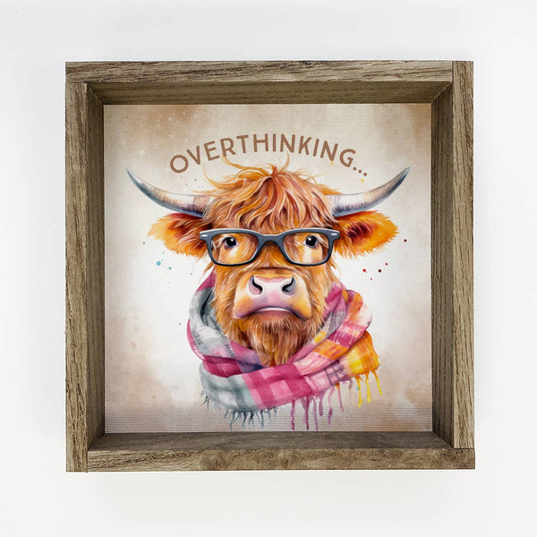 Overthinking Cow - Cute Highland Cow - Farmhouse Cow Art
