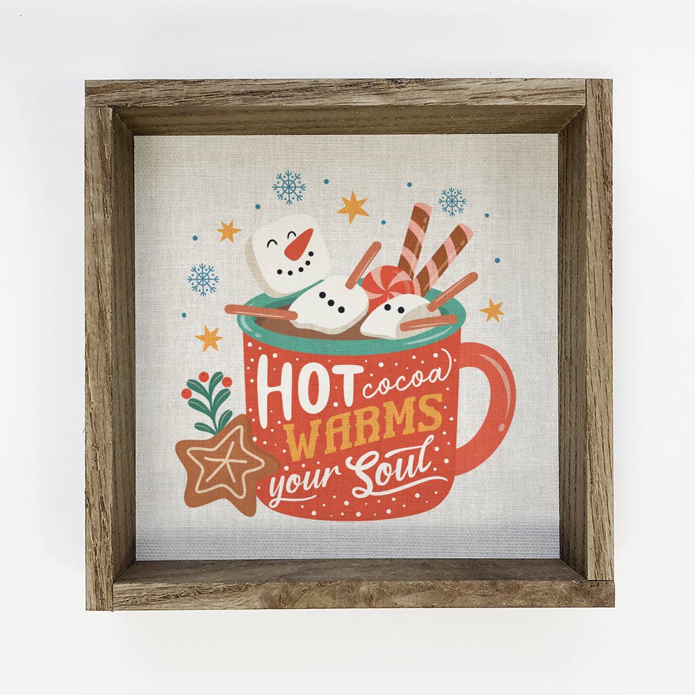 Hot Cocoa Warms the Soul - Winter Canvas Art - Wood Framed