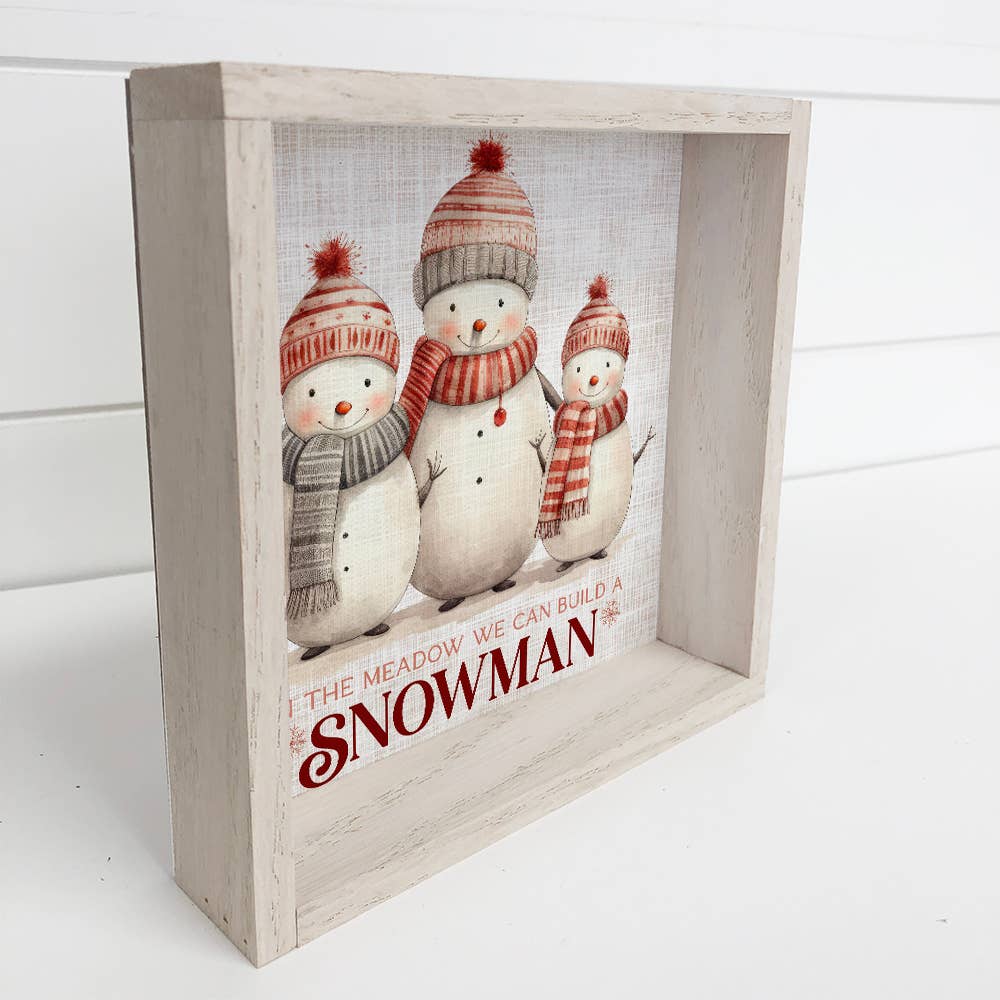 In the Meadow We Can Build a Snowman - Snowman Canvas Art