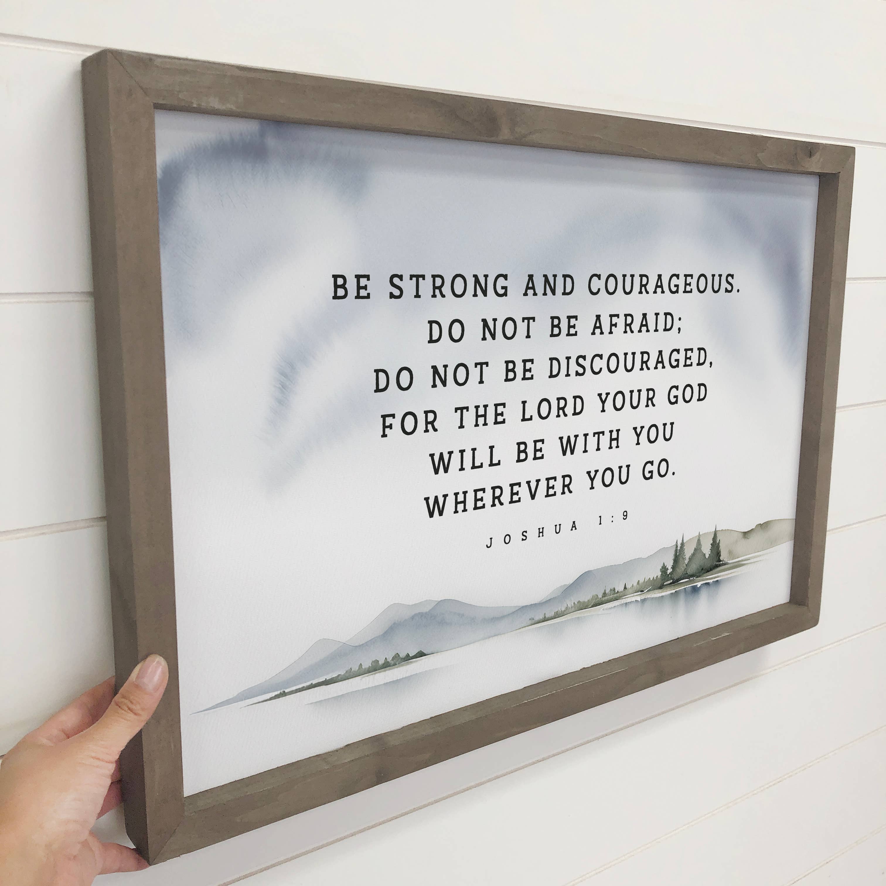 Be Strong and Brave - Scripture Canvas Art - Wood Framed Art