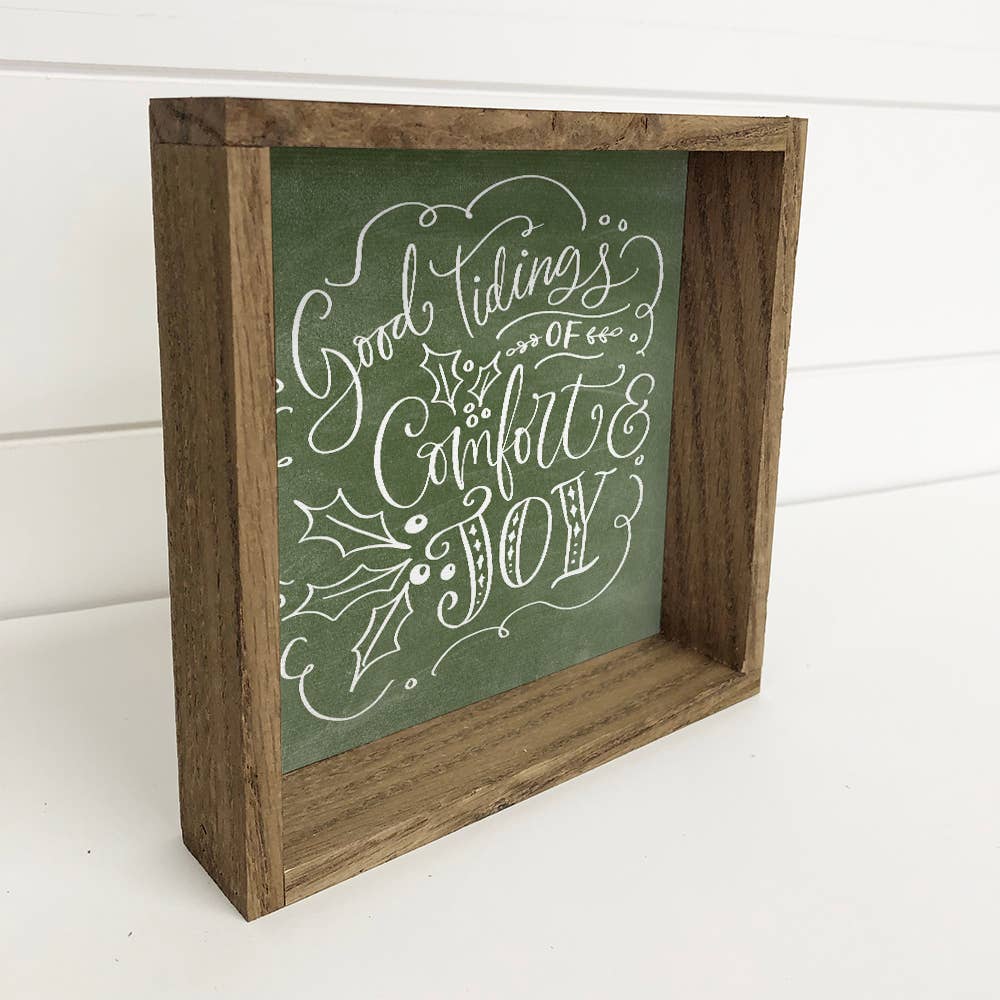 Green Christmas Wood Sign - Good Tidings of Comfort and Joy