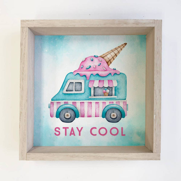 Summer Decor- Stay Cool Ice Cream Truck Small Sign