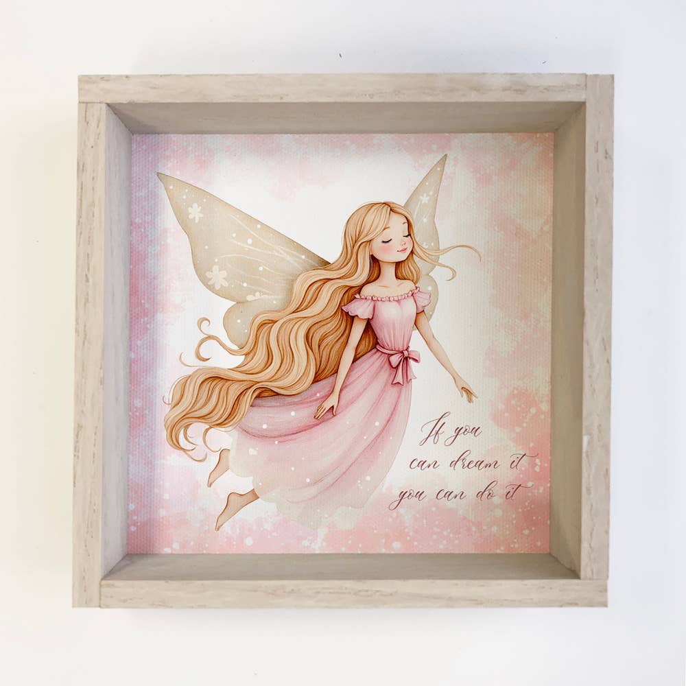 Fairy If You Can Dream It - Cute Fairy Canvas Art - Framed