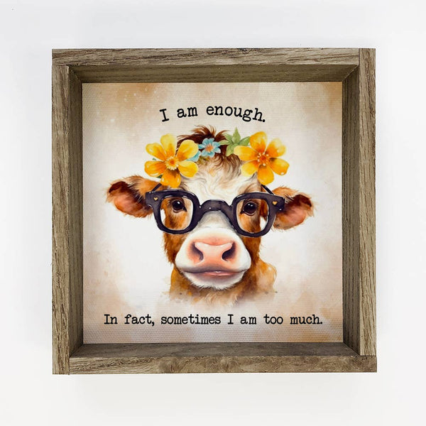 I Am Enough Cow - Cute Animal Canvas Art - Farmhouse Decor