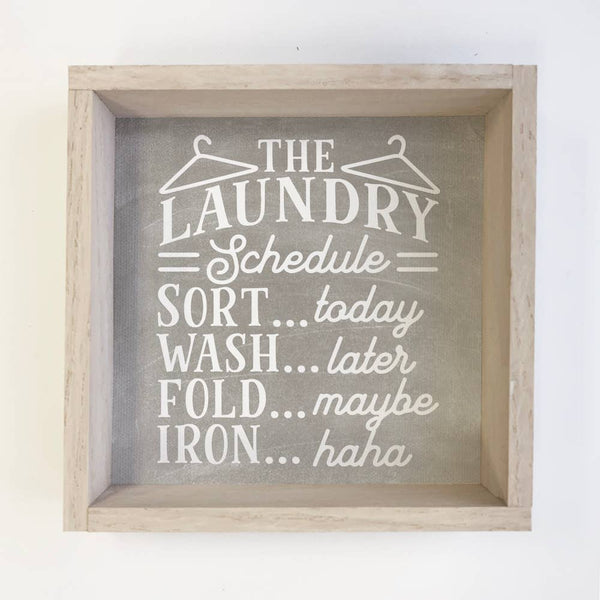 Funny Wood Sign - Gray Laundry Schedule