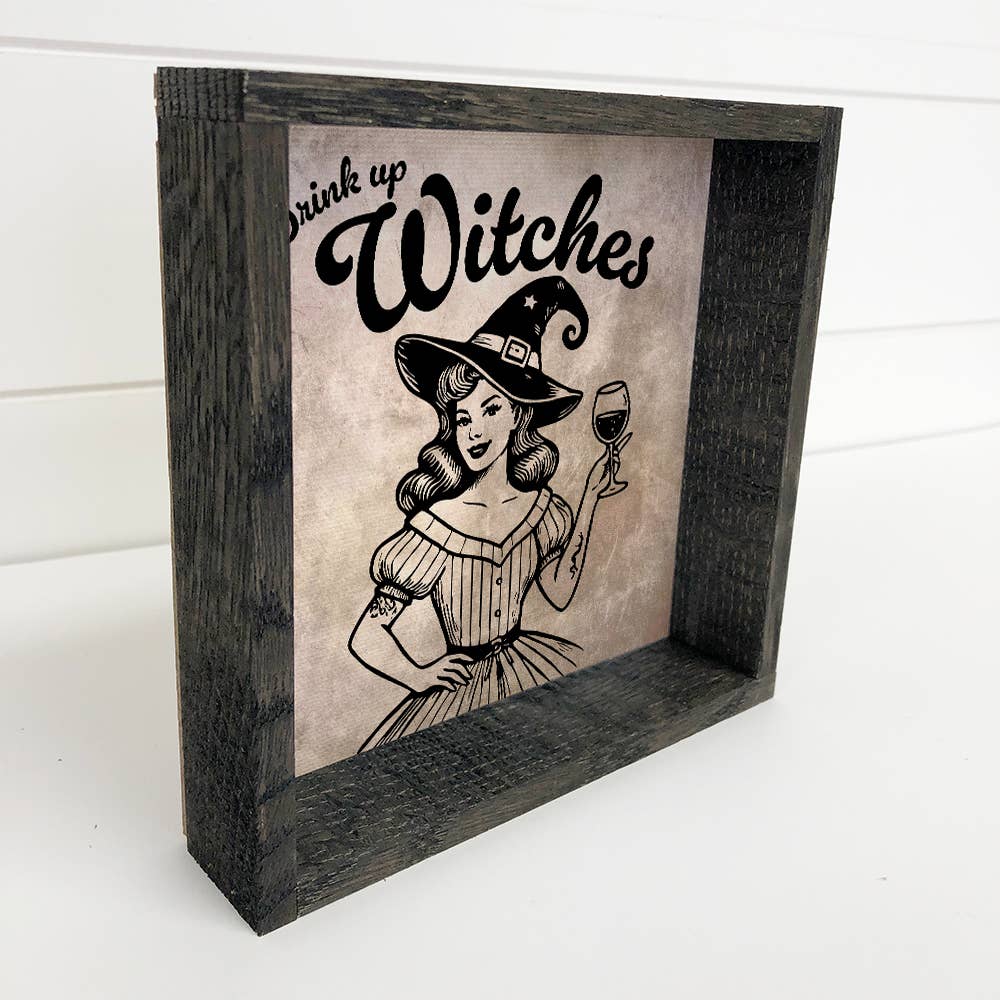 Drink Up Witches Pinup Girl - Halloween Canvas Art - Framed