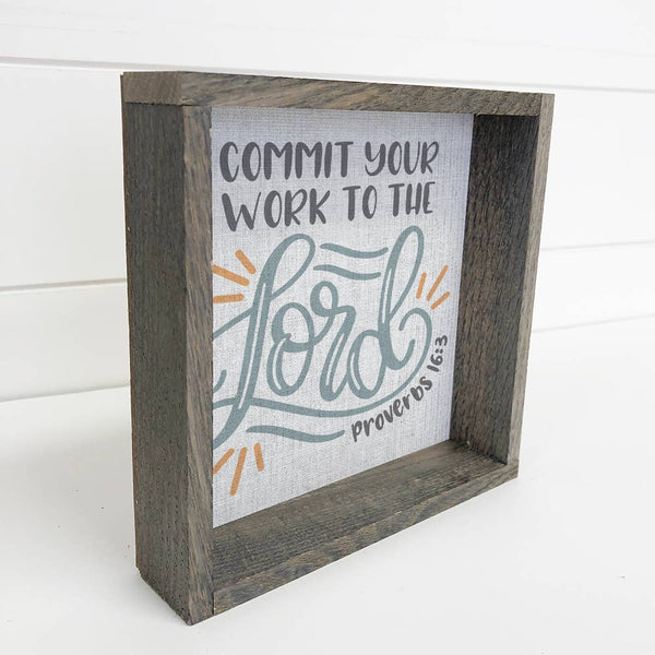 Commit Your Work to the Lord - Scripture Canvas Art - Framed