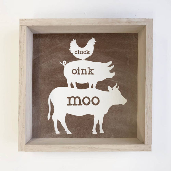 Cow Pig Chicken Wood Sign - Cluck Oink Moo