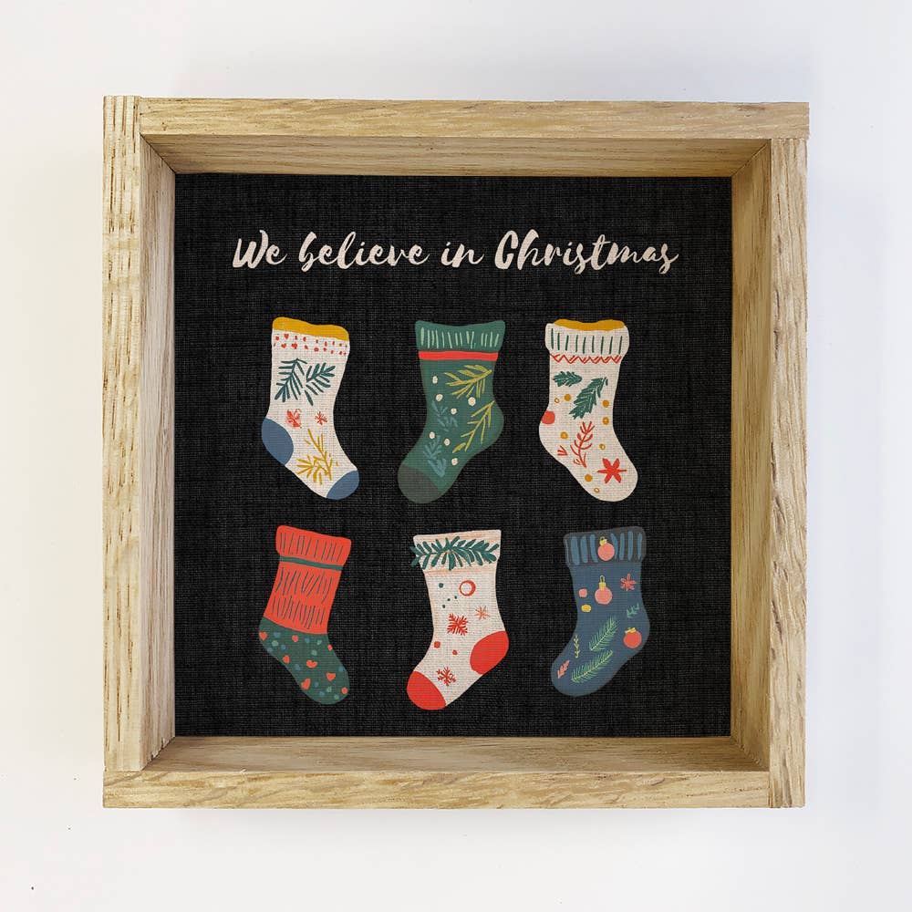 Christmas Stockings We Believe - Christmas Canvas Art