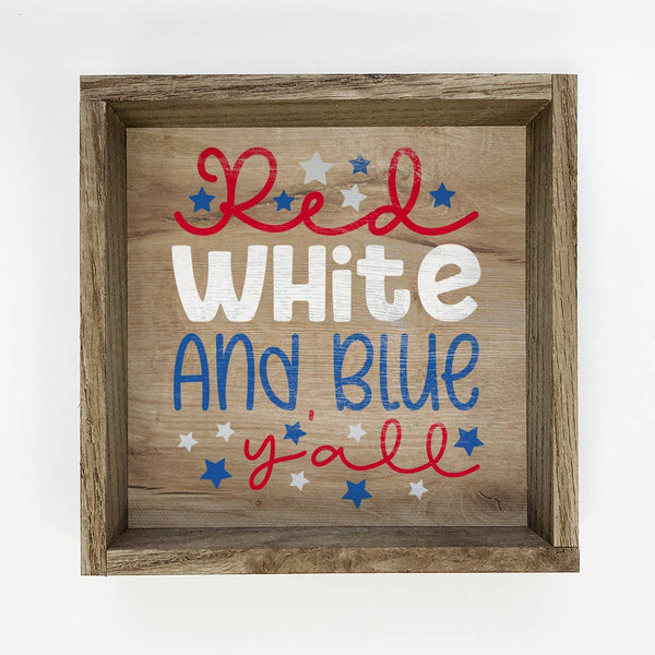 4th of July Red White Blue Y'all - Patriotic Word Art -