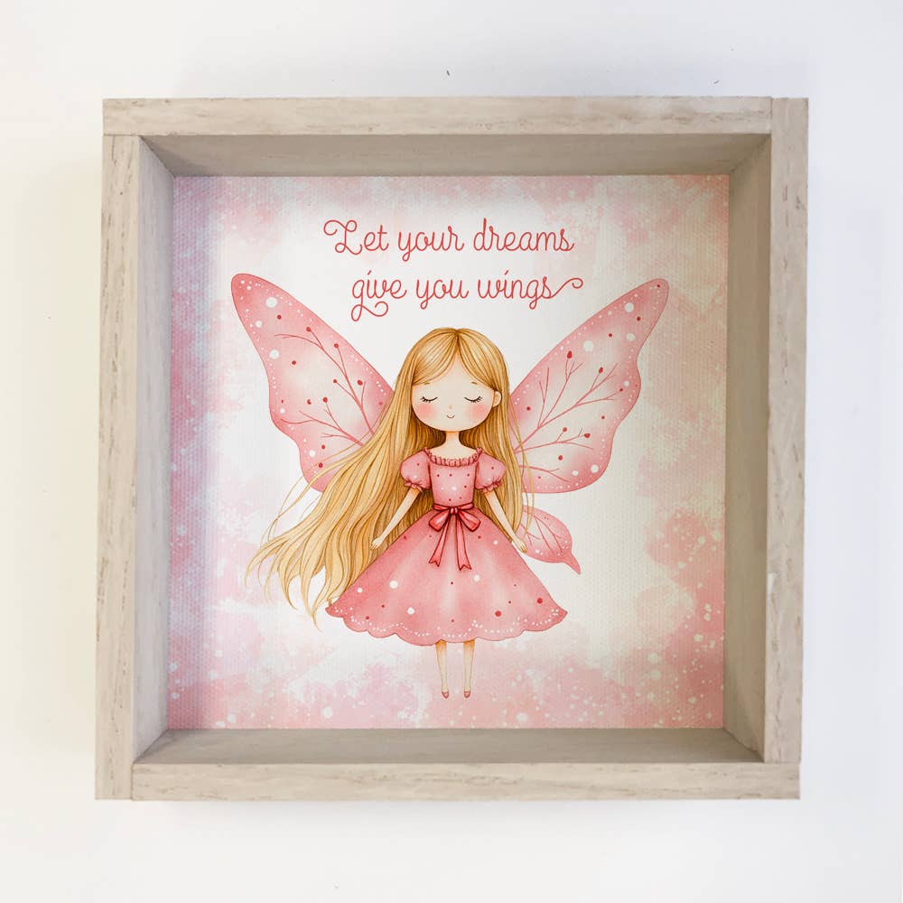 Fairy Let Your Dreams Give You Wings - Fairy Canvas Art