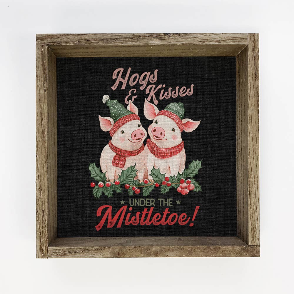 Hogs and Kisses Under the Mistletoe Pigs - Christmas Animals