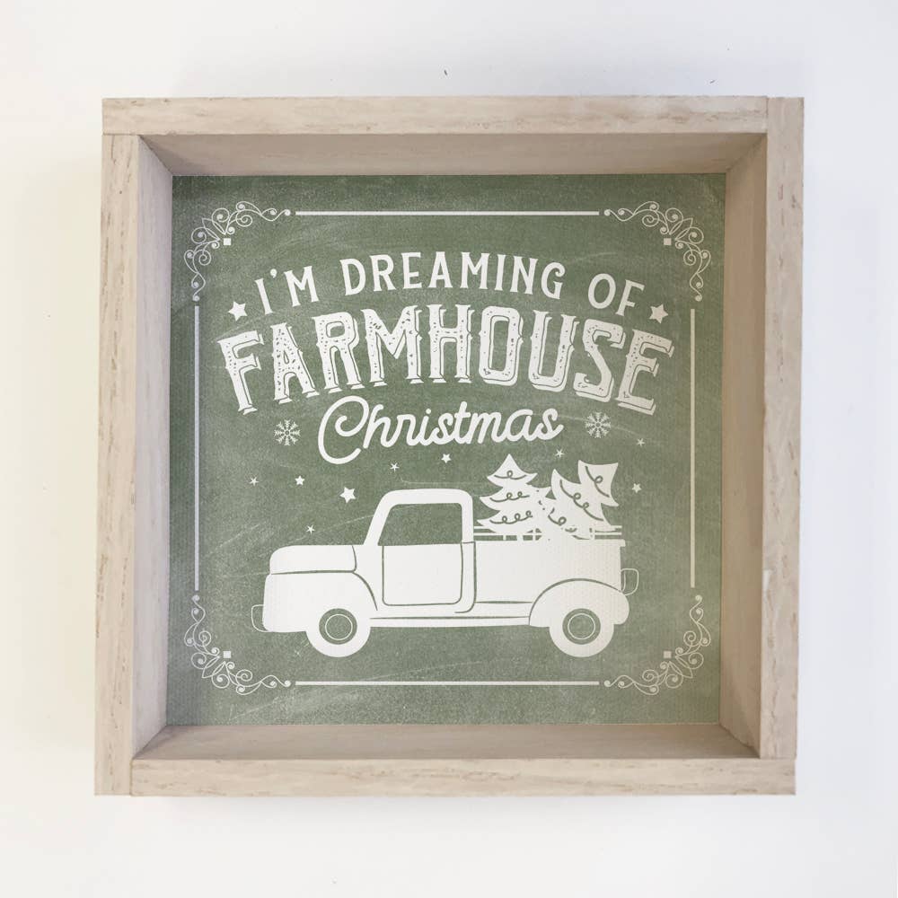I'm Dreaming of a Farmhouse Christmas - Christmas Canvas Art