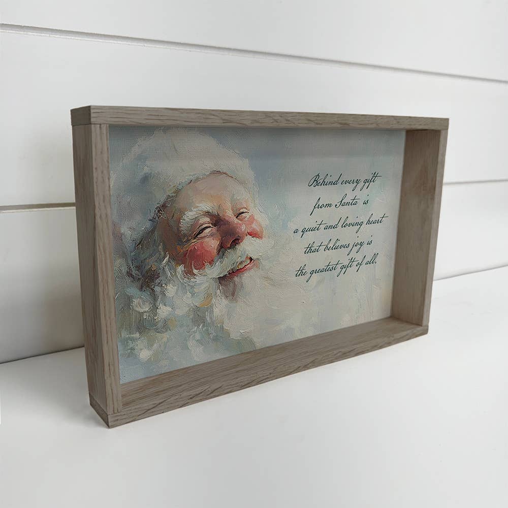 Behind Every Gift From Santa - Santa Canvas Art - Framed Art