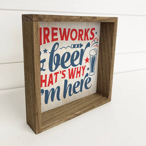 4th of July Décor- Fireworks & Beer Small Canvas Sign- Funny