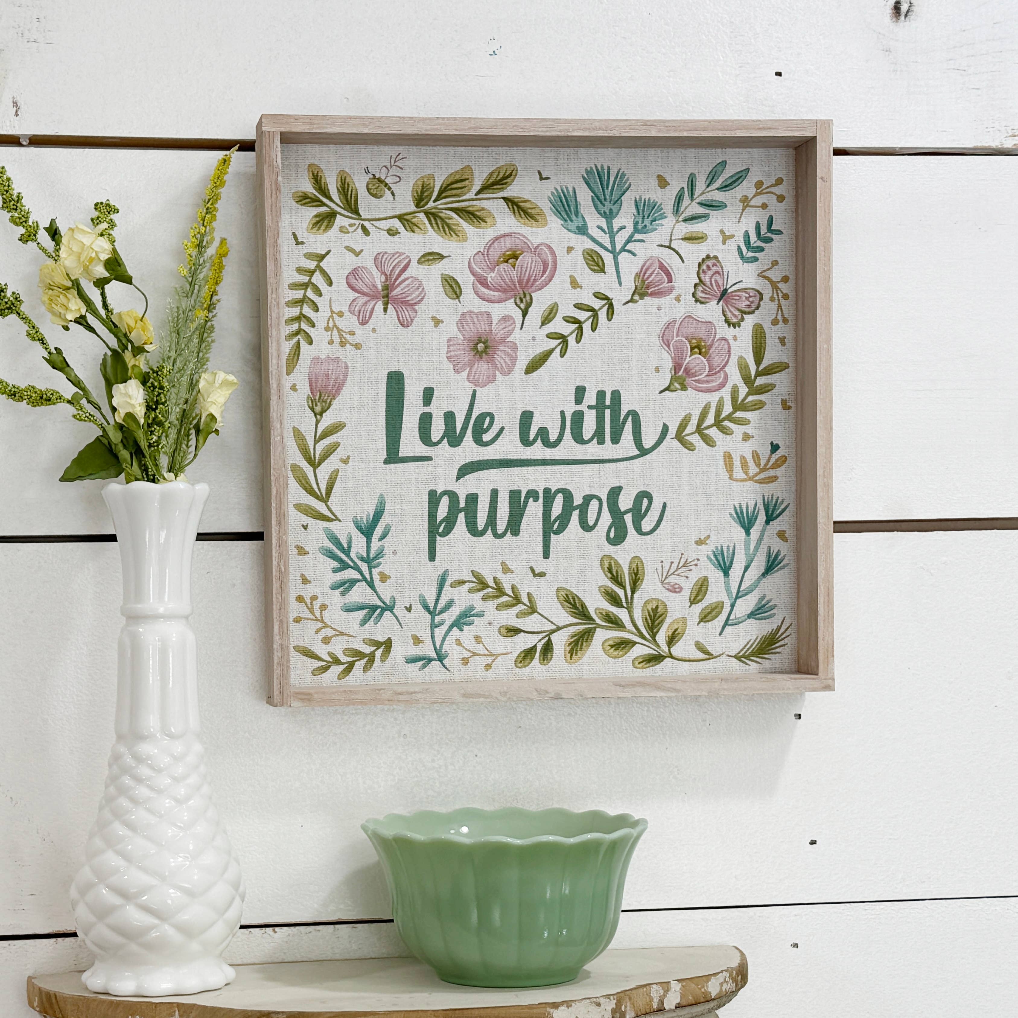 Live With Purpose Flowers - Inspiring Sign - Flower Canvas