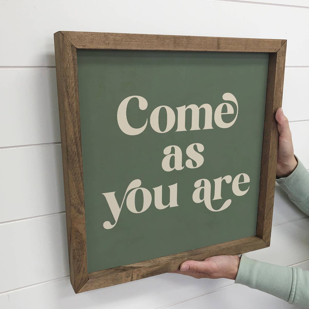 Quote Come As You Are - Word Art Wall Decor - Wood Framed