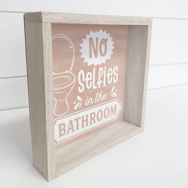 No Selfies - Funny Bathroom Sign - Cute Bathroom Wall Art
