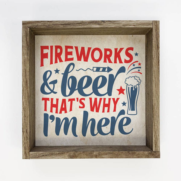 4th of July Décor- Fireworks & Beer Small Canvas Sign- Funny