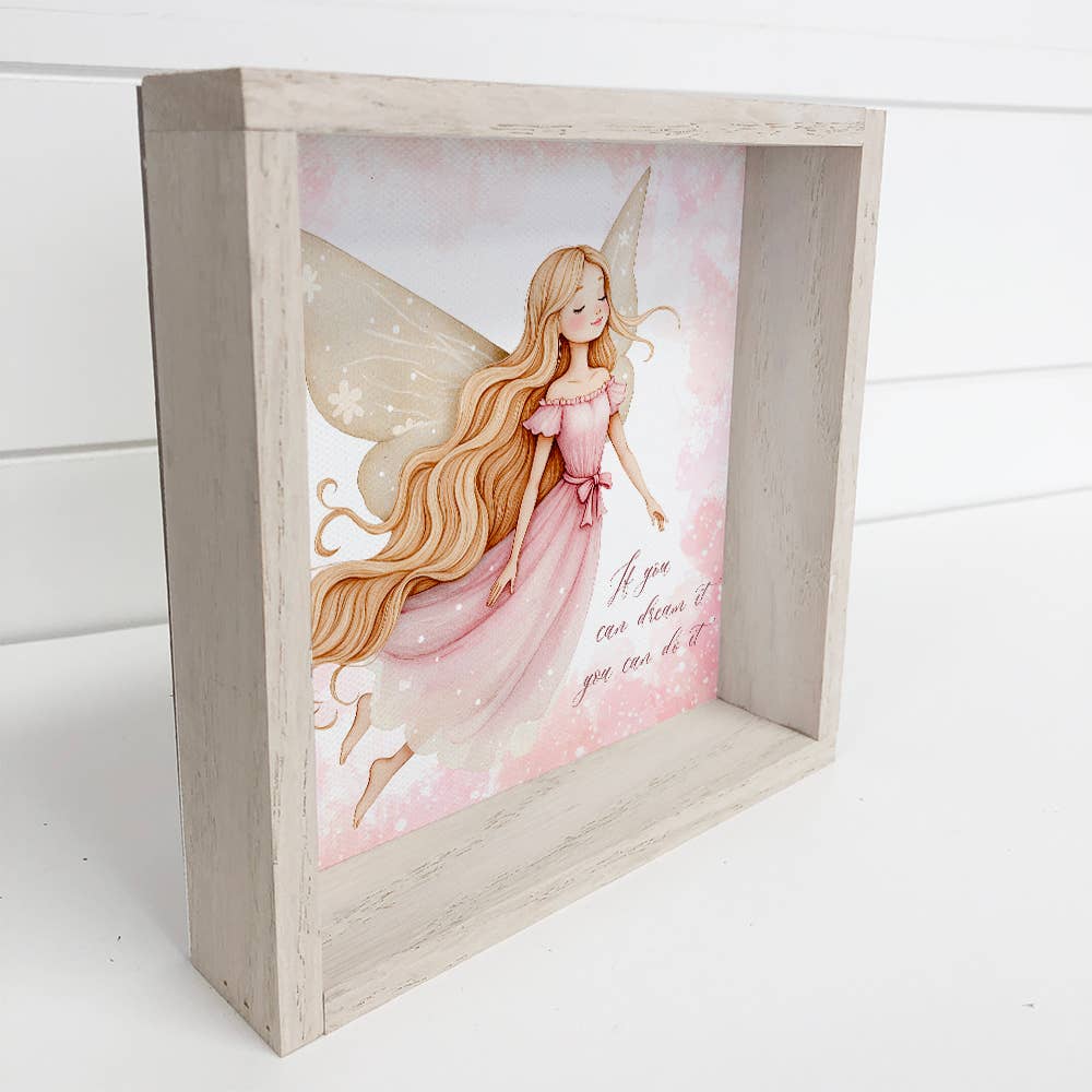 Fairy If You Can Dream It - Cute Fairy Canvas Art - Framed