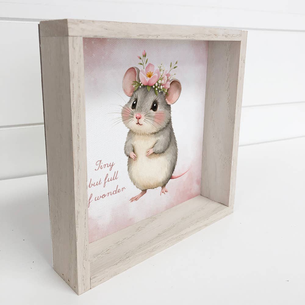 Tiny But Full of Wonder Mouse - Cute Mouse Canvas Art