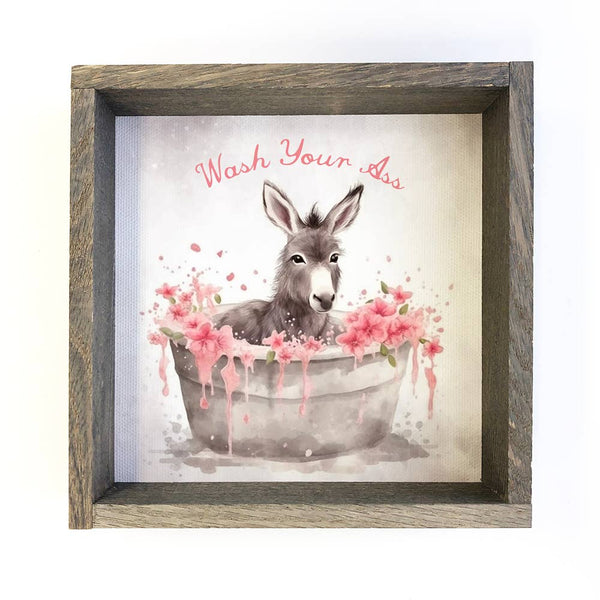 Wash Your Ass - Cute Donkey Canvas Art - Wood Framed Decor