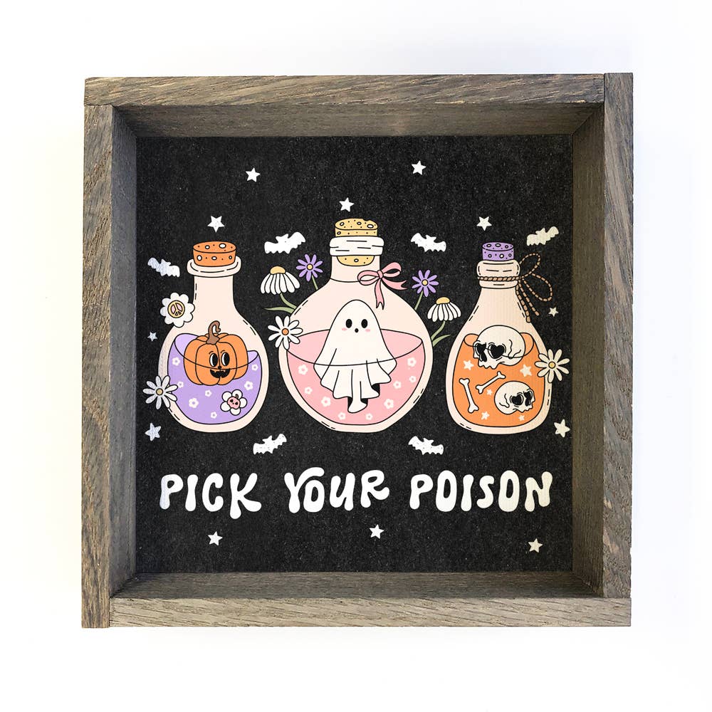 Pick Your Poison - Halloween Canvas Art - Wood Framed Decor