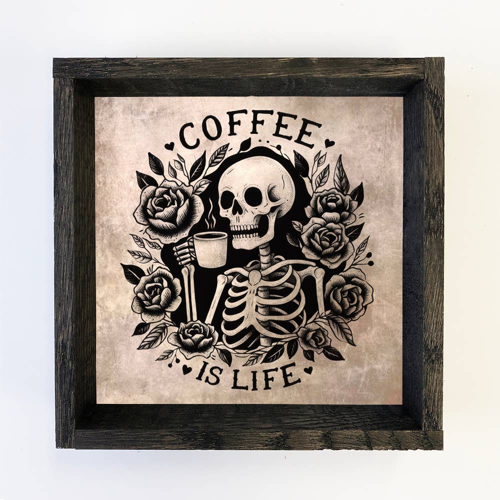Coffee Is Life Skeleton - Halloween Canvas Art - Framed Art