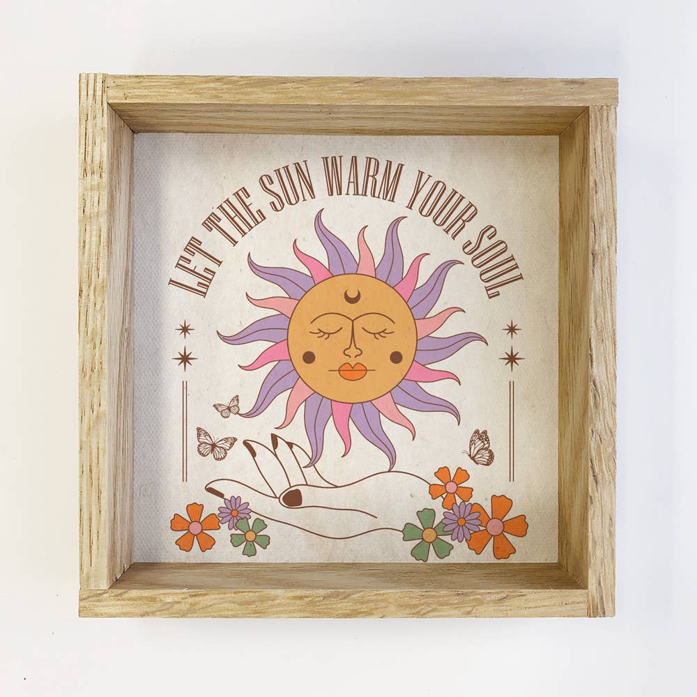 Boho Let the Sun Warm Your Soul - Boho Canvas Art - Framed