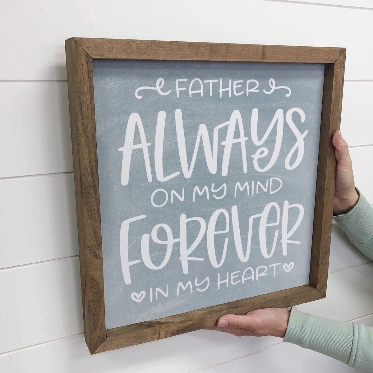 Father's Day- Father Always on My Mind Forever in My Heart (