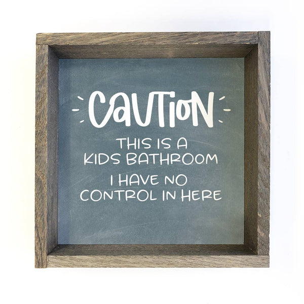 Kid's Bathroom Sign - Caution! Blue Canvas Wooden Frame
