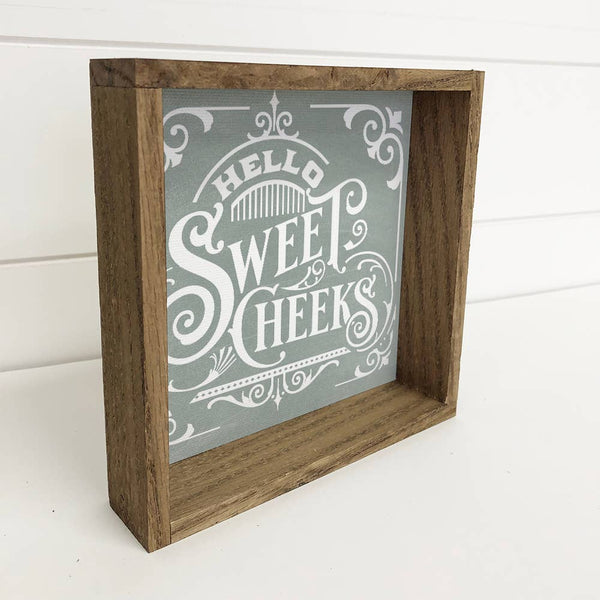 Funny Bathroom Sign - Hello Sweet Cheeks Wood Framed Sign