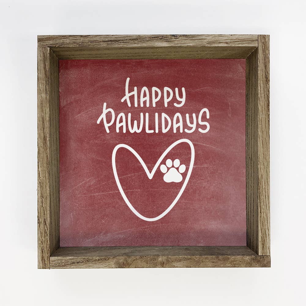 Happy Pawlidays Cat and Dog Small Christmas Holiday Sign