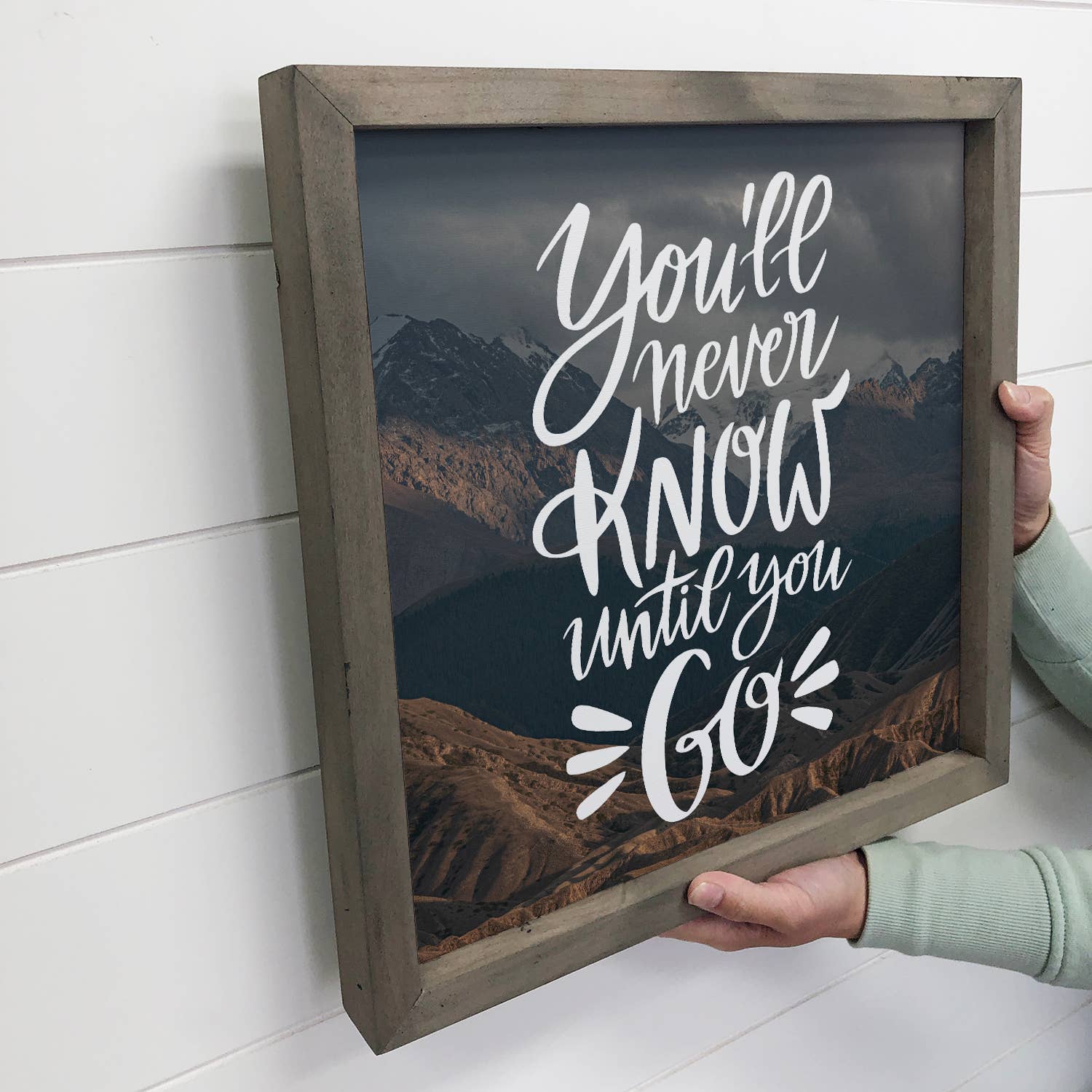 Quote Art- You'll Never Know Until You Go- Inspiration