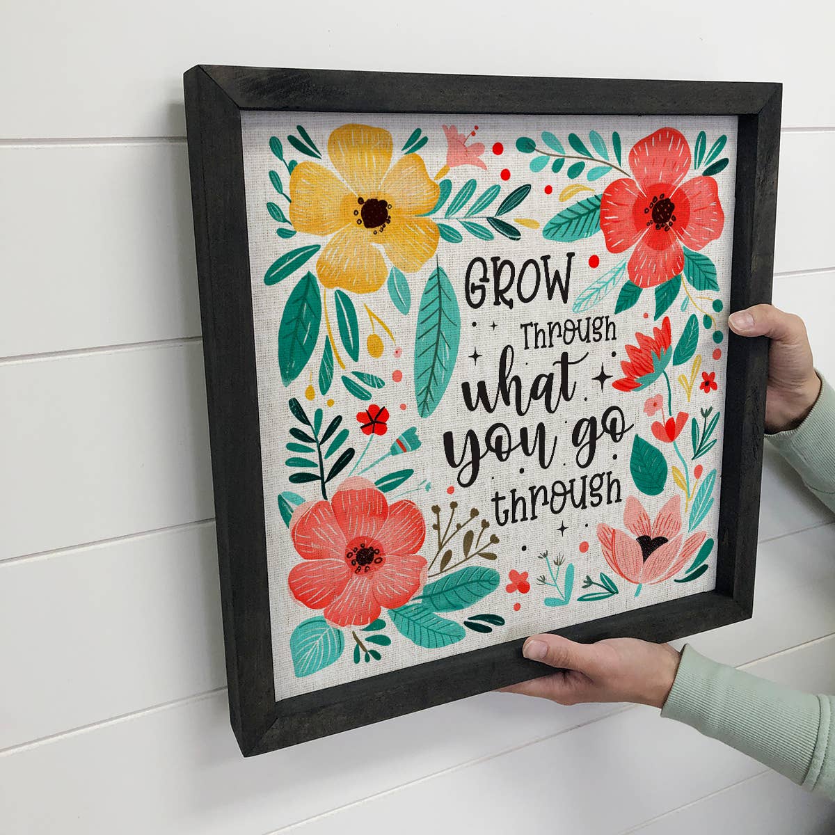 Grow Through What You Go Through -Inspiring Floral Word Art