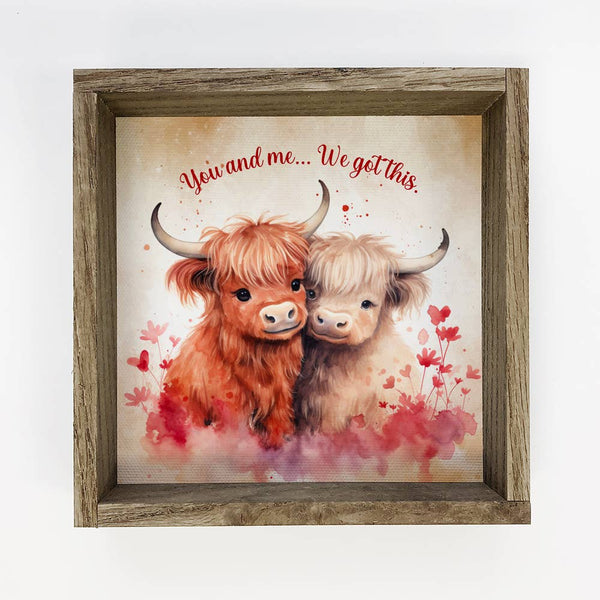 Highland Cows You and Me - Highland Cow Best Friends