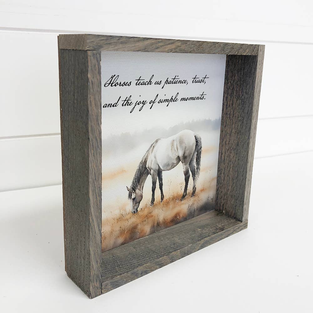 Horses Teach Us - Horse Canvas Art - Wood Framed Wall Decor