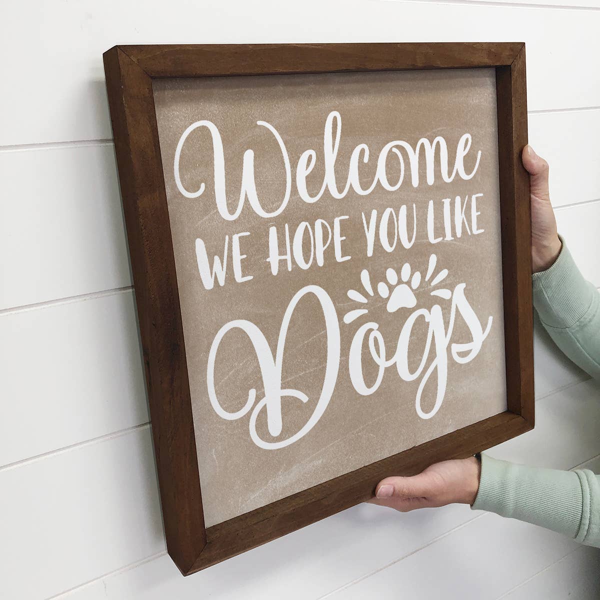 Welcome Hope You Like Dogs - Funny Home Word Art - Framed