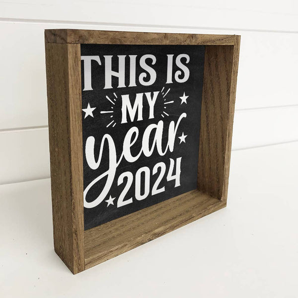 This is My Year - New Years Eve Canvas Art - Wood Framed Art