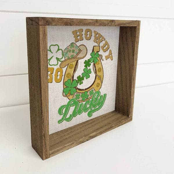 Howdy Go Lucky - St Patrick's Day Canvas Art - Wood Framed