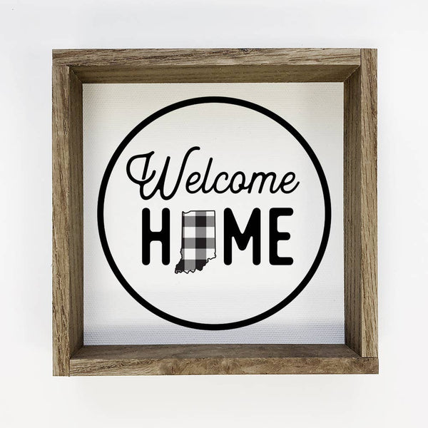 Indiana Wood Sign - Welcome Home Buffalo Plaid Farmhouse Art