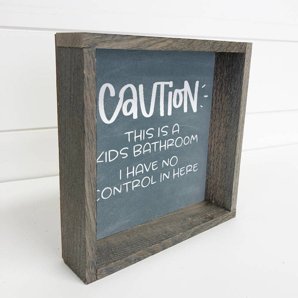 Kid's Bathroom Sign - Caution! Blue Canvas Wooden Frame