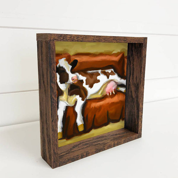 Lazy Cow Painting- Farmhouse Sign- Cow Art- Funny Cow Art