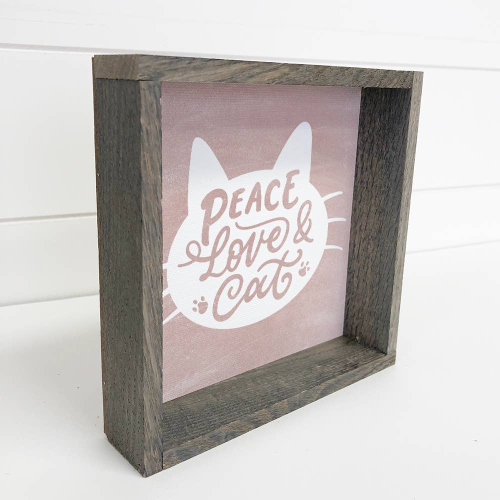 Funny Cute Cat Wood Sign - Peace Love Cat