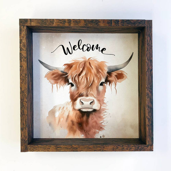 Welcome Highland Cow - Farmhouse Welcome Sign - Welcome Art