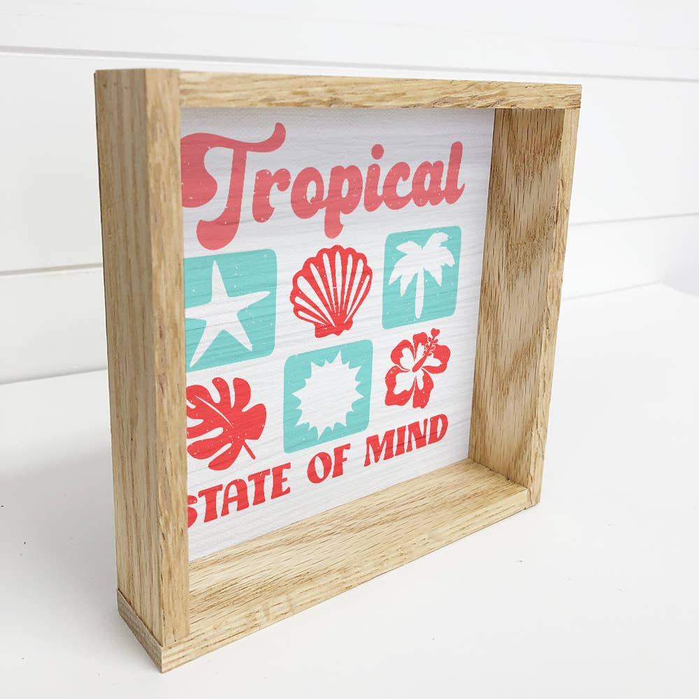 Tropical State of Mind - Beach Canvas Art - Wood Framed Art
